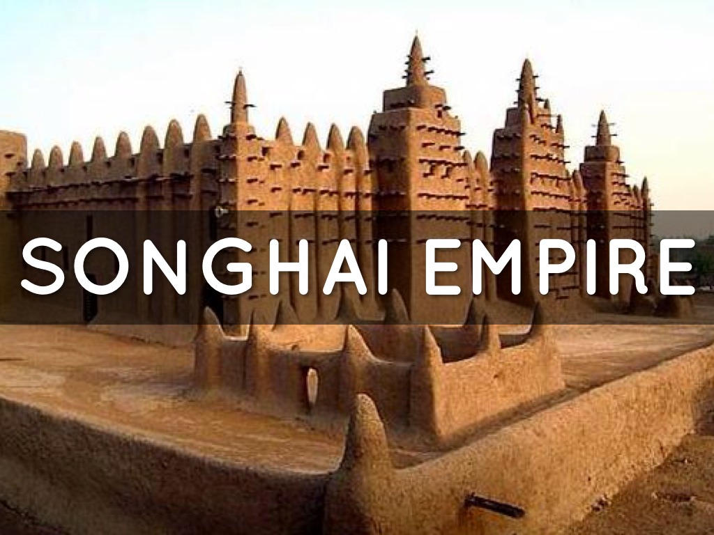 a case study of the songhai empire